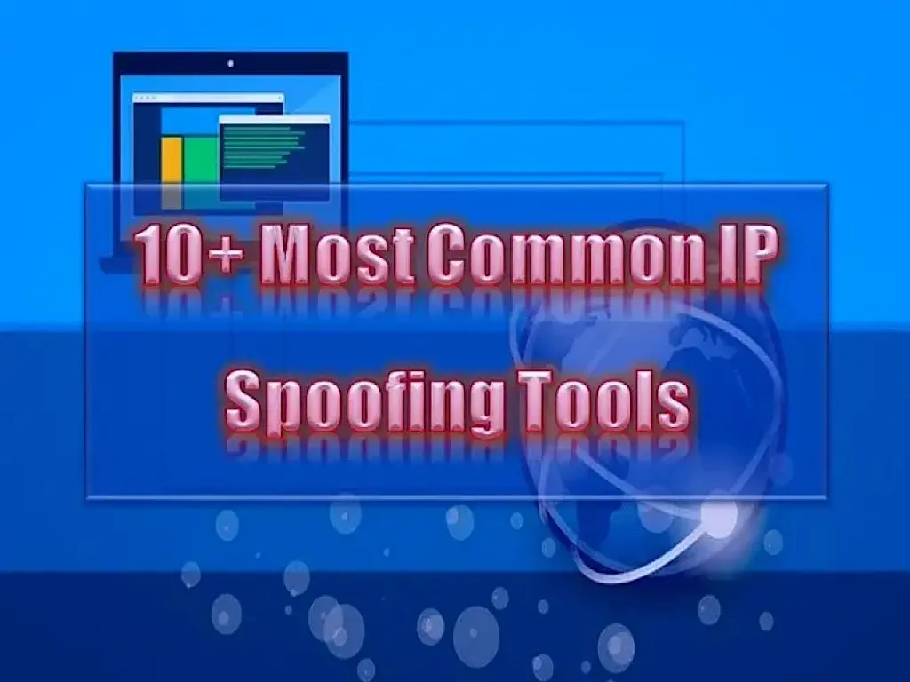 10+ Most Common IP Spoofing Tools In 2023