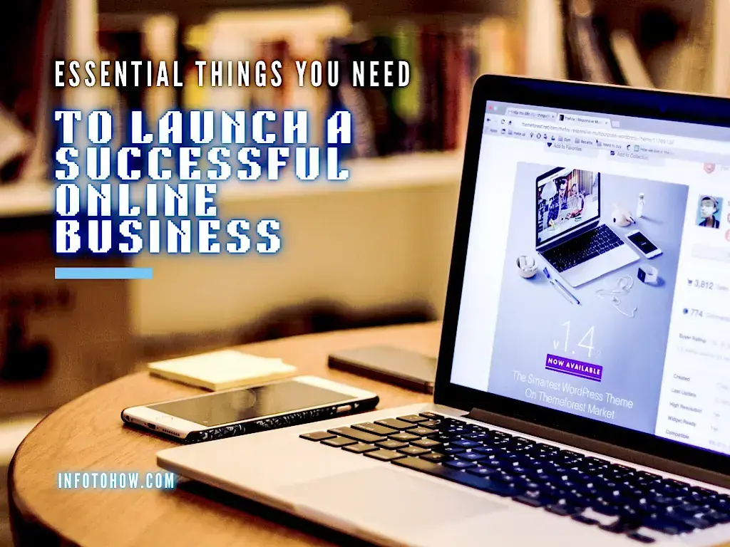 8 Things You Need To Launch A Successful Online Business