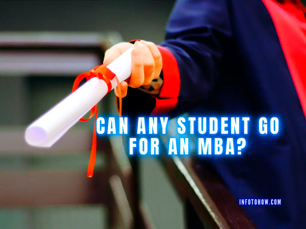 Can Any Student Go For An MBA Program