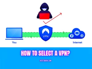 How To Select A VPN