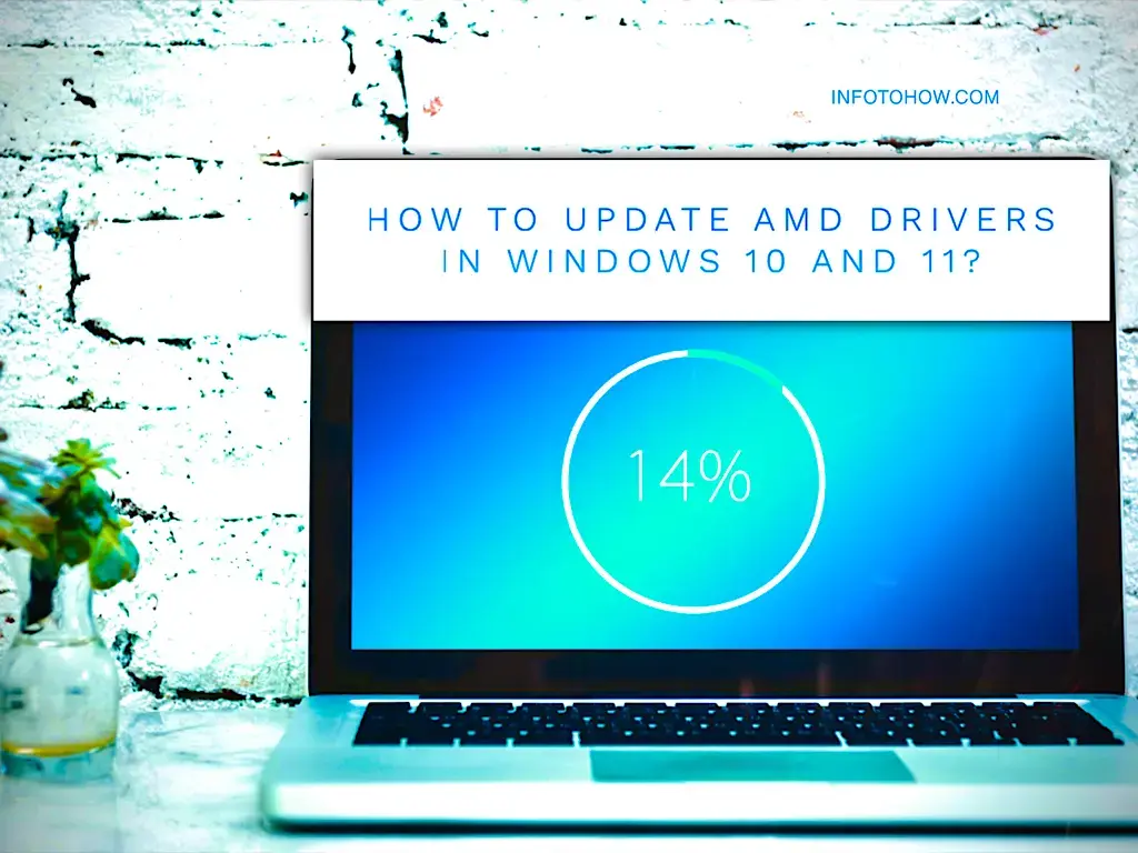 How To Update AMD Drivers In Windows 10 And 11