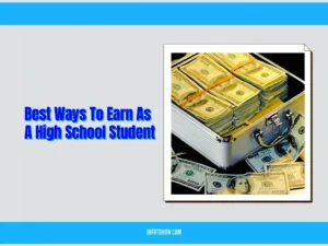 Best Ways To Earn As A High School Student