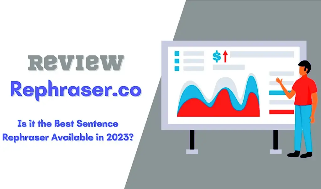 Rephraser.co Review: Best Sentence Rephraser Tool Online