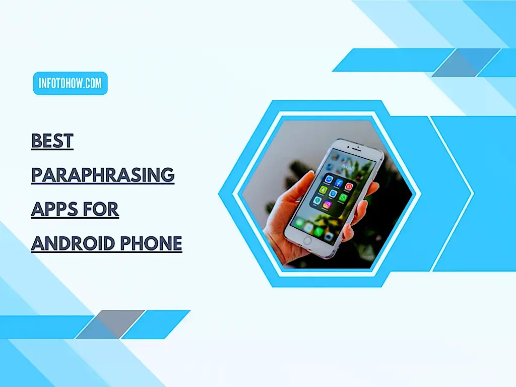 Top 10 Best Paraphrasing Apps for Android Phones