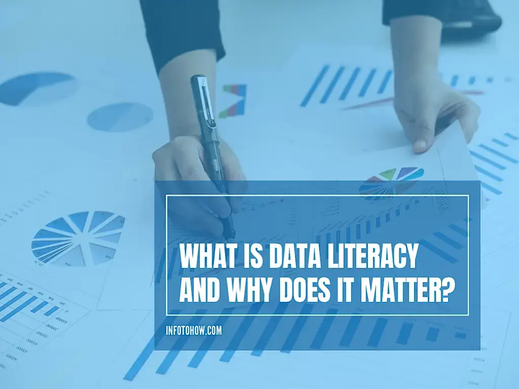 What Is Data Literacy And Why Does It Matter