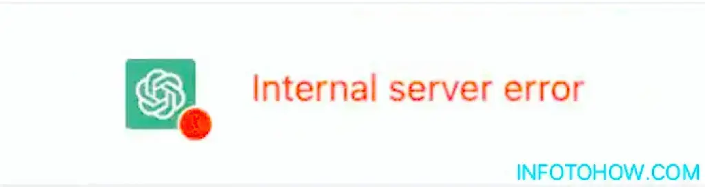 ChatGPT Internal Server Error 1