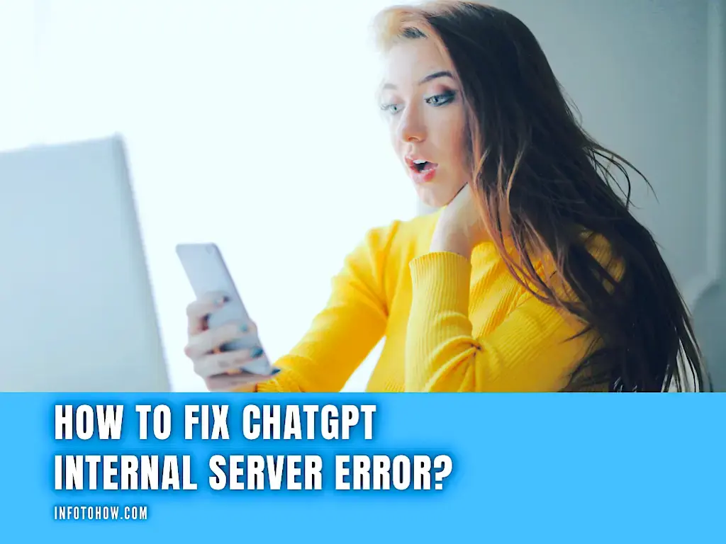 How To Fix ChatGPT Internal Server Error