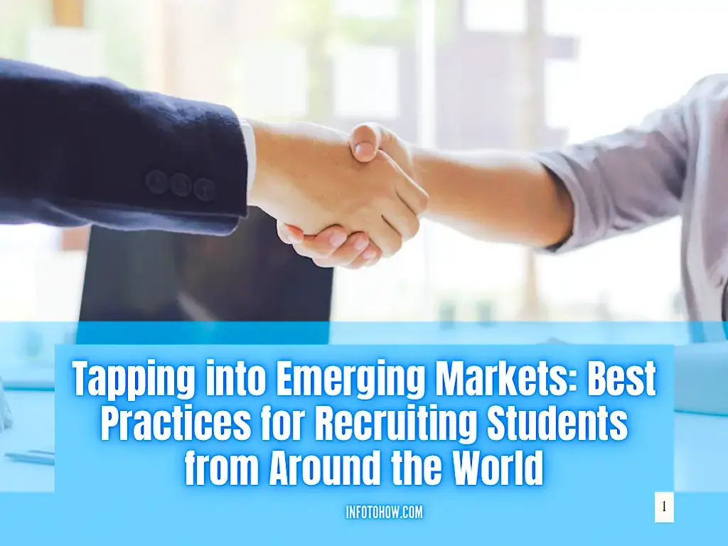 Tapping into Emerging Markets - Best Practices for Recruiting Students from Around the World