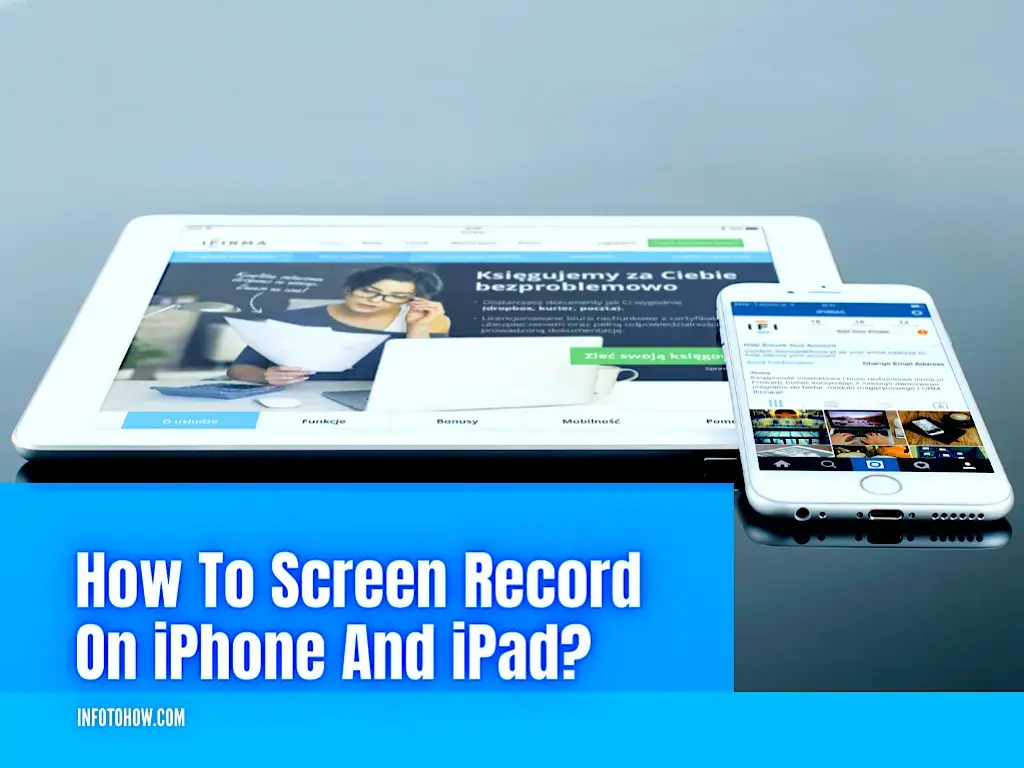 How To Screen Record On iPhone And iPad
