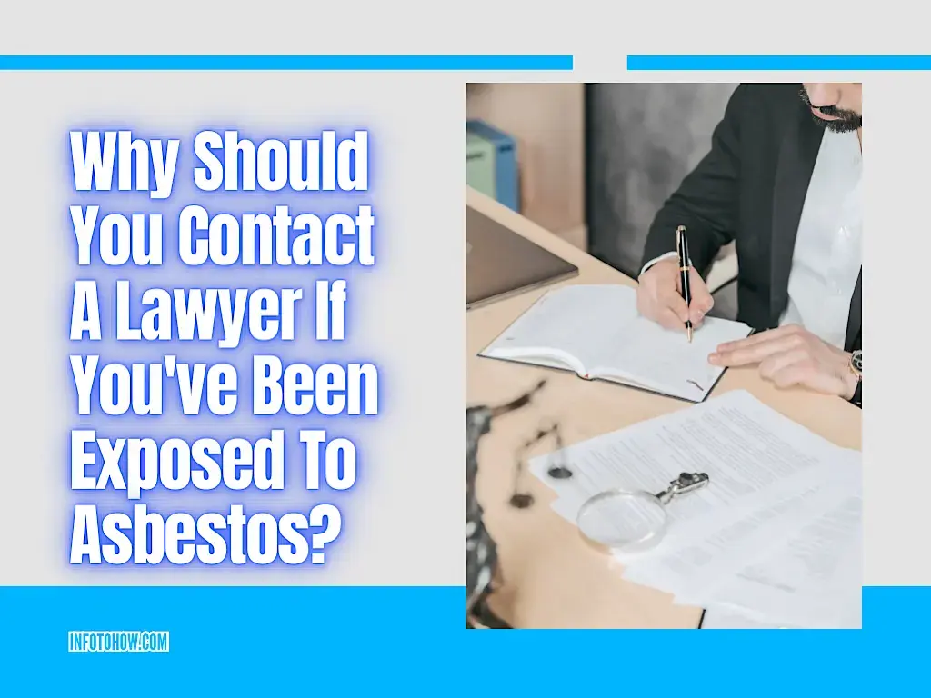 Why Should You Contact A Lawyer If You've Been Exposed To Asbestos