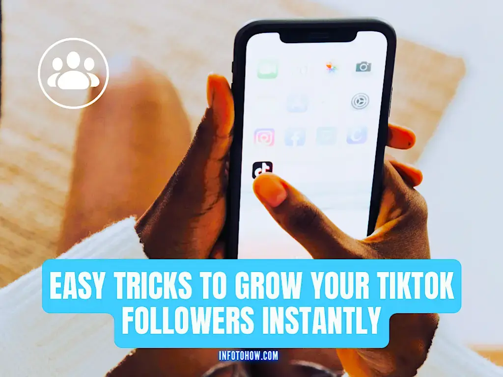 How To Grow TikTok Followers Fast