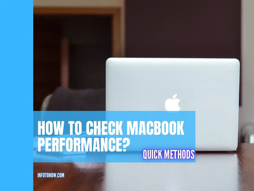 How to Check MacBook Performance Quick Methods