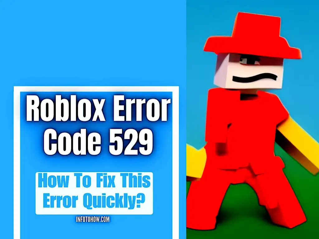 HOW TO FIX Roblox error code 529