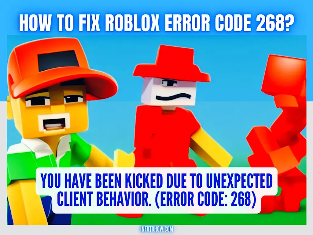 How To Fix Roblox Error Code 268