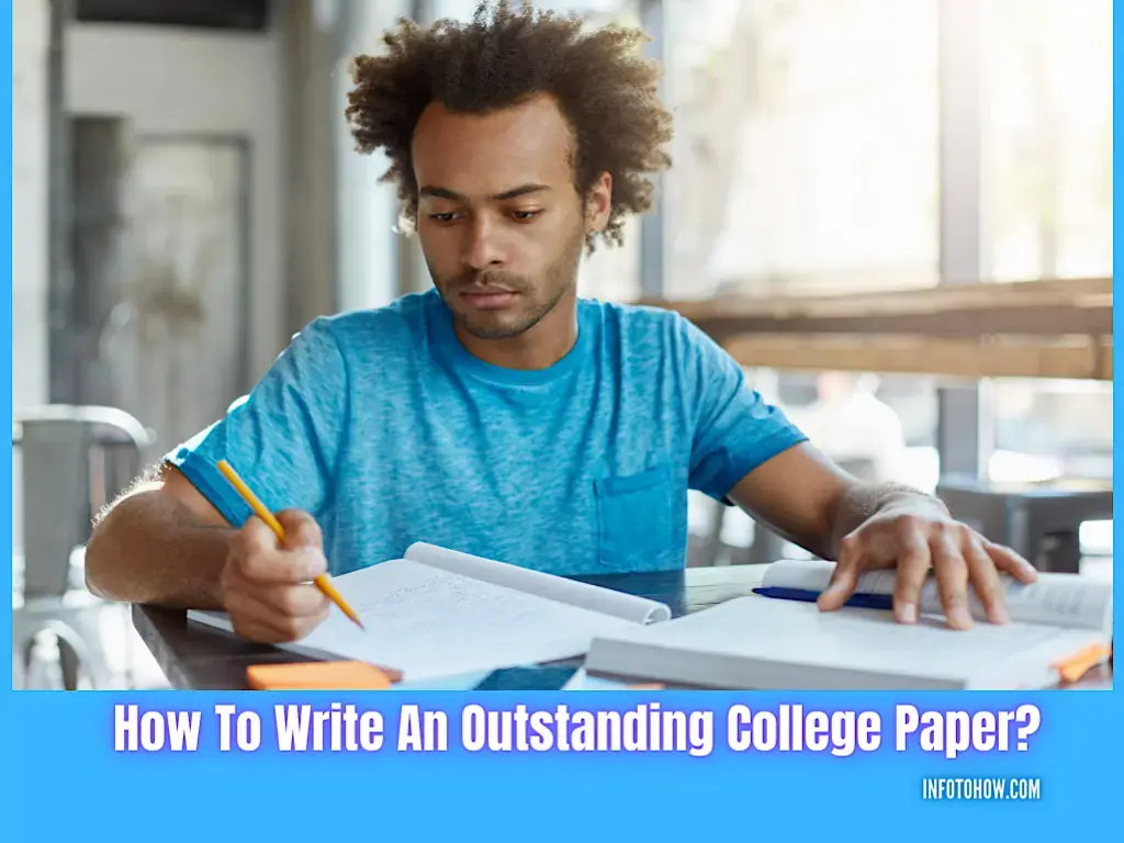 How To Write An Outstanding College Paper
