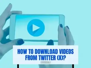 How to Download Videos from Twitter 2023