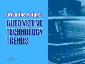 Drive the Future - Automotive Technology Trends